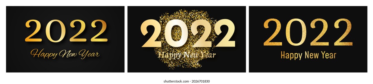 2022 Happy New Year gold background. Set of three abstract gold backdrops with a inscription Happy New Year on dark for Christmas holiday greeting card, flyers or posters. Vector illustration