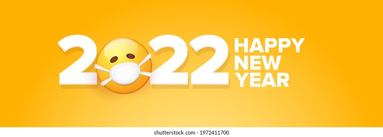 2022 Happy new year greeting horizontal banner with smile face Emoji sticker with mouth medical protection mask and 2022 numbers isolated on orange background.