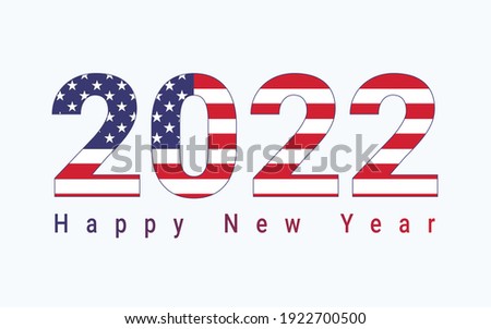 2022 Happy New Year, Multicolor number 2022, Multicolor New Year Banner with white background, USA flag 2022, United States of America 2022