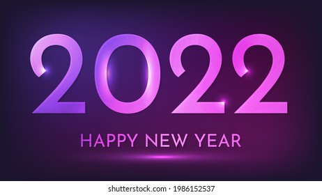 2022 Happy New Year neon background. Abstract neon backdrop with lights for Christmas holiday greeting card, flyers or posters. Vector illustration