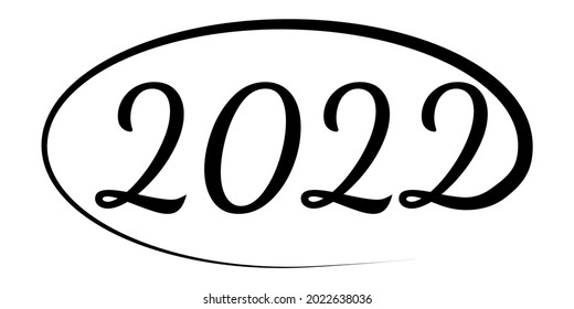 2022 Happy New Year of the Tiger. Design of a greeting card with Chinese calligraphy for the holiday. Hand drawn number 2022 inscription