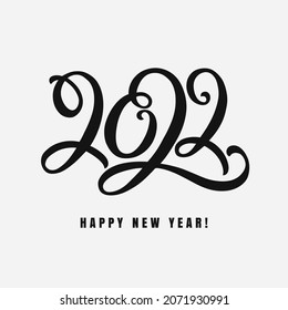 2022 lettering. Happy New Year greeting card. Black handwritten figures isolated on white background. Vector typography design.