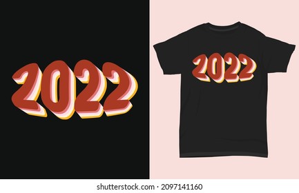 2022 new year text effect T-shirt Design