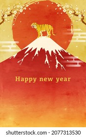 2022 New Year's card with Mt. Fuji, Tiger and First Sunrise

translation: Fuji (Fuji is the name of a mountain in Japan.) 