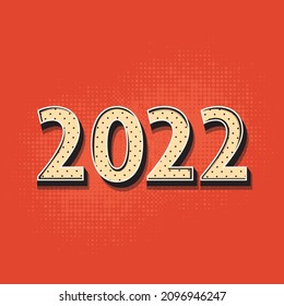 2022 Number With Dots Pattern On Orange Halftone Background.