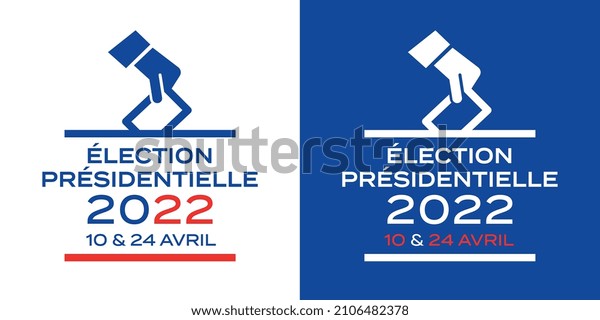 élection présidentielle 2022, presidential\
election 2022 in french\
language