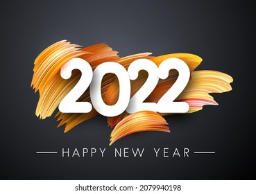 2022 sign over orange and white brush strokes. Black background. Happy new year. Vector holiday illustration.