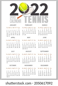 2022. SPORTS CALENDAR. TENNIS. Large capital letters, ball and racket on a white background.