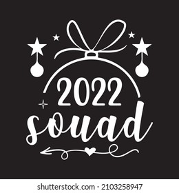 2022 squad svg design vector file