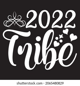 2022  Tribe . svg design ,Vector file.