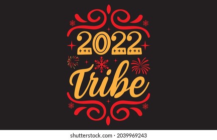 2022 tribe svg t shirt design