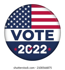 2022 Vote Campaign Button With The USA Flag - Vector Illustration