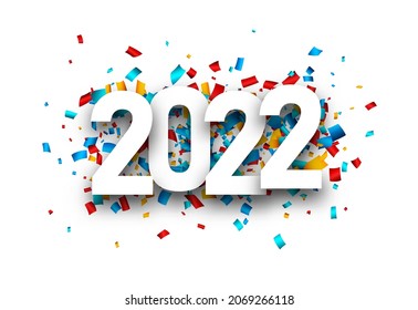 2022 white paper sign over colourful confetti. Vector festive illustration.