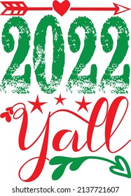 2022 yall t-shirt design vector file