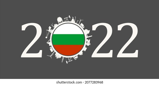 2022 year number with industrial icons around zero digit. Flag of Bulgaria.