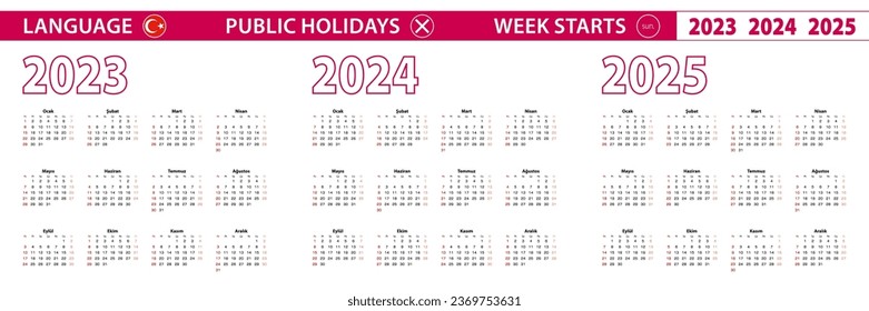 2023, 2024, 2025 year vector calendar in Turkish language, week starts on Sunday. Vector calendar.