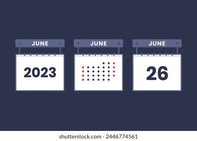 2023 calendar design June 26 icon. 26th June calendar schedule, appointment, important date concept.