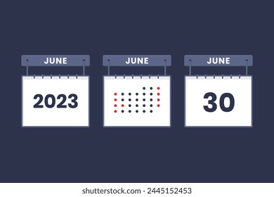 2023 calendar design June 30 icon. 30th June calendar schedule, appointment, important date concept.