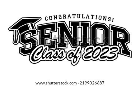 2023 class graduate. The concept of decorate congratulation for school graduates. Design for t-shirt, flyer, invitation, greeting card. Illustration, vector