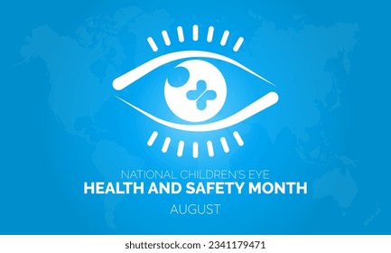 2023 Concept childrens eye health and safety Month vector design illustration. Eyesight concept for safety, care or children blindness