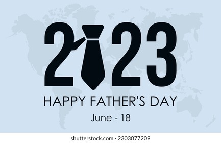 2023 Concept Father's Day celebration vector illustration template. Holiday observed on Every June