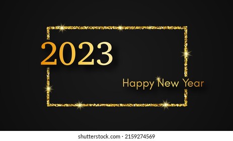 2023 Feliz Año Nuevo. Inscripción de oro en un rectángulo de brillo dorado para tarjetas de felicitación, volantes o carteles de Navidad. Ilustración del vector