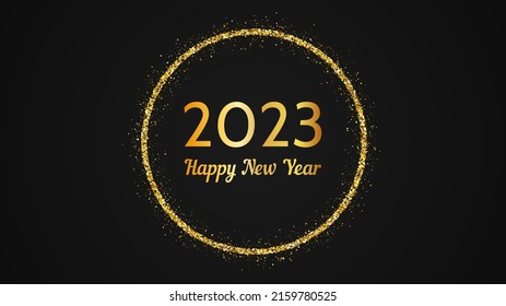 2023 Happy New Year background. Gold inscription in a gold glitter circle for Christmas holiday greeting card, flyers or posters. Vector illustration