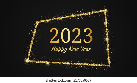 2023 Happy New Year background. Gold inscription in a gold glitter frame for Christmas holiday greeting card, flyers or posters. Vector illustration