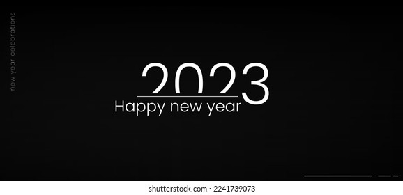 2023 Happy New Year Background Design Minimalist Black Colour Poster Vector Illustration