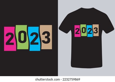 2023 Happy New Year Design for t-shirt, poster and other uses