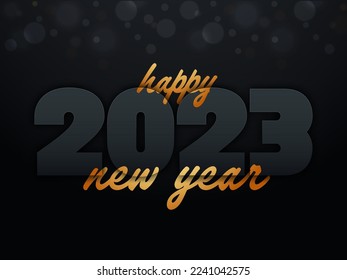 2023 Happy New Year Font Against Black Bokeh Blur Background.