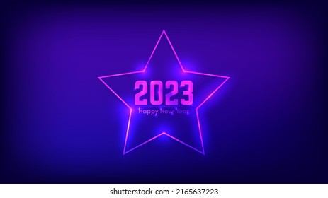 2023 Happy New Year neon background. Neon frame in star form with shining effects for Christmas holiday greeting card, flyers or posters. Vector illustration