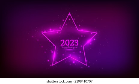 2023 Happy New Year neon background. Neon frame in star form with shining effects and sparkles for Christmas holiday greeting card, flyers or posters. Vector illustration
