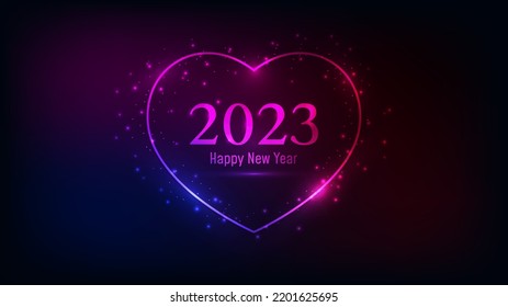 2023 Happy New Year neon background. Neon frame in heart form with shining effects and sparkles for Christmas holiday greeting card, flyers or posters. Vector illustration