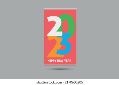 2023 Heppy new year. Roll banner. Template for posters, greeting cards, flyers, invitation, banners, calendar