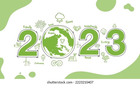 2023 New year, Eco friendly, Sustainability planning concept with globe and World environmental green doodle icons drawing set on white background ,Vector illustration