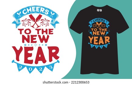 2023 new year t shirt design