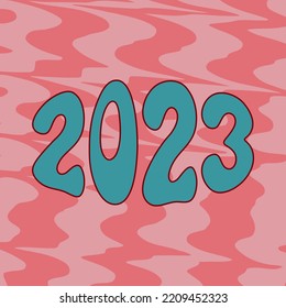 2023 numbers on abstract trippy background. New Year 2023 lettering vintage groovy card. Vector illustration in trendy retro design. 60s 70s style positive poster.