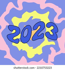 2023 numbers on abstract trippy background. New Year 2023 lettering vibrant poster. Vector illustration in trendy psychedelic design. 60s 70s style positive poster.