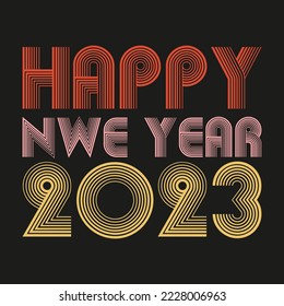2023 outline modern design with text Happy New Year, greeting card cover template, new year party logo for business, isolated vector illustration. Design For T-Shirt. Typography Design
