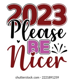 2023 Please Be Nicer vector file