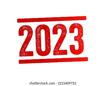 2023 text stamp, business concept for presentations and reports