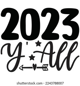 2023 y'all t shirt design