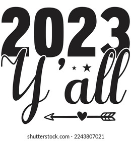 2023 y'all t shirt design