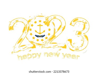 2023 Year in grunge style with flag of Rhode Island. Holiday grunge vector illustration.