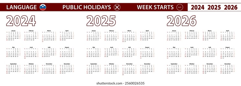 2024, 2025, 2026 year vector calendar in Slovenian language, week starts on Sunday. Vector calendar.