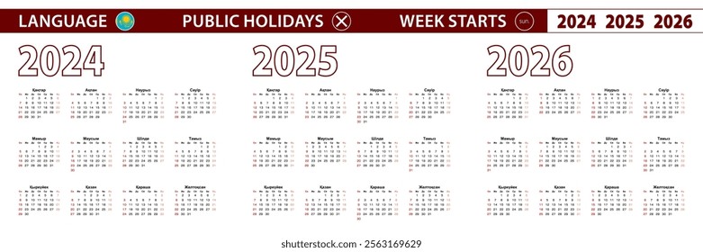 2024, 2025, 2026 year vector calendar in Kazakh language, week starts on Sunday. Vector calendar.
