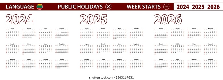 2024, 2025, 2026 year vector calendar in Lithuanian language, week starts on Sunday. Vector calendar.