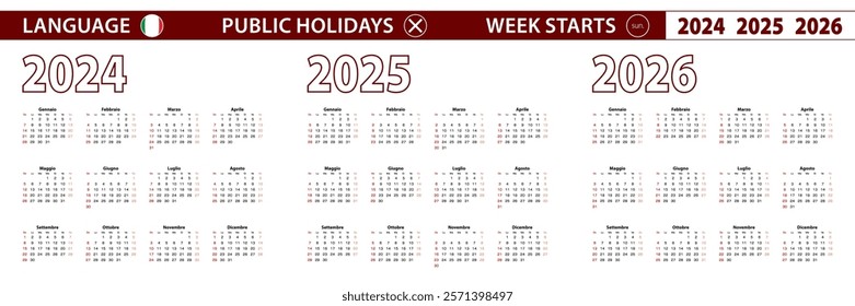 2024, 2025, 2026 year vector calendar in Italian language, week starts on Sunday. Vector calendar.