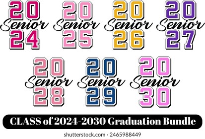 2024 to 2030 Senior CLASS of Graduation Bundle Design 